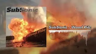 SubSonic - Wood Pile