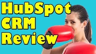 HubSpot CRM Review (FREE) 🌟 HubSpot CRM Software Free Review 🌟