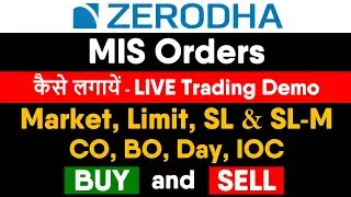 How to Place MIS Order in Zerodha Kite | Zerodha Trading Tutorial 2021 | MIS Buy & Sell LIVE Demo