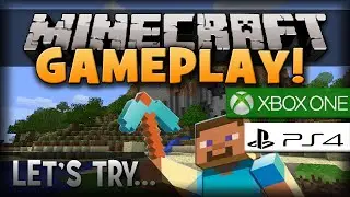 MINECRAFT Xbox One and Playstation 4 Edition! | Gameplay (XB1 & PS4)