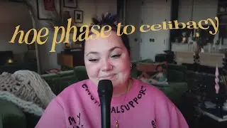 the hoe phase to celibacy pipeline