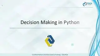 Python If Else - Decision Making in Python