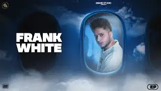 Frank White (Official Song) - Guri Lahoria | Prm Nagra | Devilo | Grand Studio