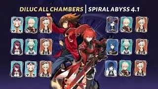[Genshin Impact] | Diluc Multi Variant - Spiral Abyss 4.1 | All Chamber - Floor 12