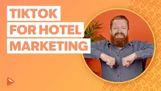 Increase Your Hotel’s Direct Bookings Using TikTok for Marketing
