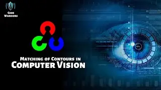 Matching of Contours in OpenCV | Computer Vision |  Python | OpenCV | Code Warriors