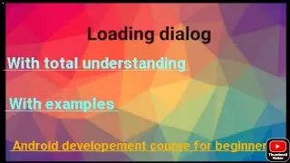 Loading Dialog in android  ProgressDialog in android  android developement course for beginners