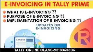 What is E-INVOICING || Purpose & Implementation in Tally Prime || Latest Update