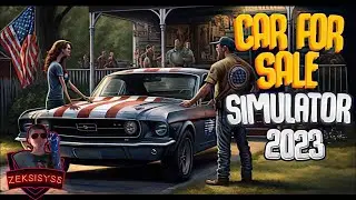 Car For Sale Simulator 2023 ⭕️ ️| Я стал перекупом ➤ Купил, продал, поднял бабла |