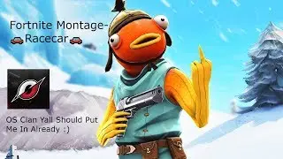 Fortnite Montage - 🚗Racecar🚗 (Aries)