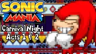Sonic Mania Mods | Carnival Night Zone (Act 1 & 2)