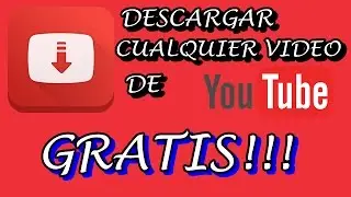COMO DESCARGAR VIDEOS DE YOUTUBE DESDE TU CELULAR GRATIS!