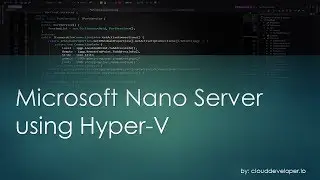 0011 - Microsoft Nano Server using Hyper-V installation