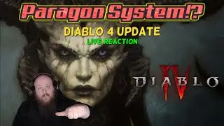 Diablo 4 Quarterly Reaction | Paragon System?!