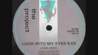 THE PROJECT Look Into My Eyes (R&S RECORDS)