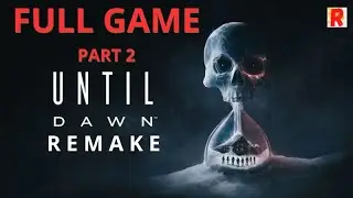 UNTIL DAWN REMAKE | Gameplay (PC) Full Game Part 2 ITA (No Commentary) | L' INCUBO CONTINUA🔥🔥
