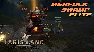 [TARISLAND] Dungeon: Merfolk Swamp -Elite
