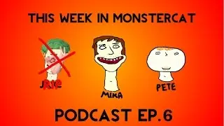 This Week in Monstercat-Podcast-Ep 6 (The Worst Episode Ever)