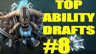 Top Ability Drafts #8: Spirit Breaker: The Harassing King  (Season 1)