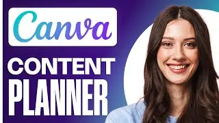 How to use Canva Content Planner for Beginners (2025) | Create, Schedule, Publish Content with Canva