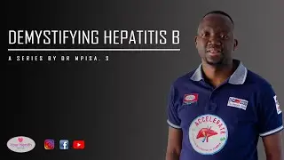 Demystifying Hepatitis B | A Video Series