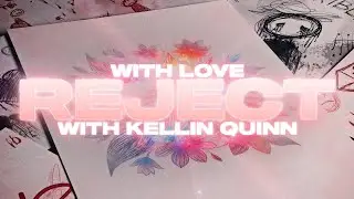 With Løve - Reject (with Kellin Quinn from Sleeping With Sirens)