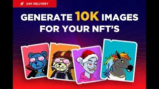I will generate 10k nft art collection and metadata with your art and traits