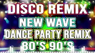 New Wave Disco Remix Playlist Music 2023 - New Disco Nonstop Dance Party