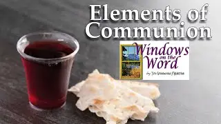 Elements of Communion