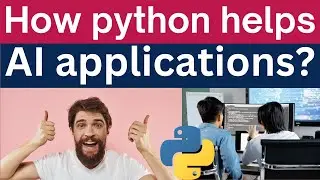 How Python helps AI Applications | Python language in Artificial Intelligence | SciTechWiz Videos