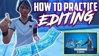 How To PRACTICE EDITING in Fortnite Playground // Fortnite Noob To Pro #5