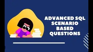 ADVANCED SQL PART   2