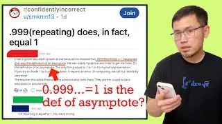 I had a grown adult scream at me because he insisted 0.999...=1. Reddit r/ConfidentlyIncorrect