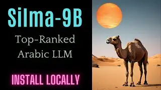 Install Silma-9B Instruct Locally - Top Ranked Arabic LLM