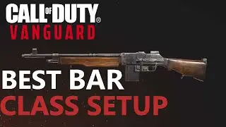 BAR Best Class Setup COD VANGUARD