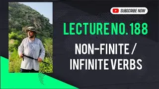 Non-finite / Infinite verbs and its rules Lecture No. 188 English grammar, learn English