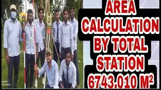 AREA CALCULATION BY TOTAL STATION METHOD
