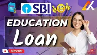 SBI Education Loan | Everything You Need to Know | Step-by-Step Guide | Abroad & india | #sbi #loan