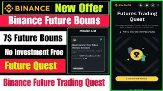 Binance New Offer Today | Binance Future Trading Quest | Binance Instant Offer | Binance New Offer