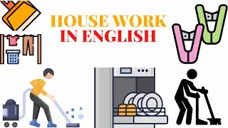 House work in English | House activities in English| Chores & cleaning | vocabulary for beginners