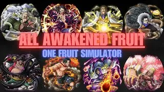 ALL AWAKEN FRUIT SHOWCASE (ONE FRUIT SIMULATOR)