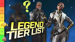 Updated! Ranking Every Legend In Season 17