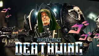 PLAYING SPACE HULK DEATHWING TO FULFILL THE EMPEROR'S WILL