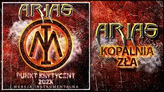 ARIAS - Kopalnia Zła [Wersja Instrumentalna] (Official Audio)