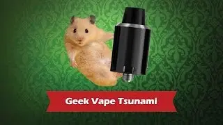 GeekVape Tsunami - обзор от Папироска.рф