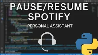Python Tutorial - Toggle Spotify (Personal Assistant)