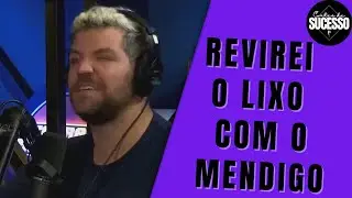 Revirei o lixo com o mendigo | Cortes do TICARACATICAST