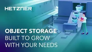 Storage that grows with your needs - Hetzner Object Storage