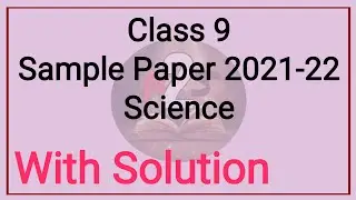 Class 9 Science Sample Paper 2021-22 With Solution