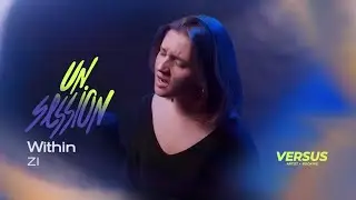 Zi - Within | UNSESSION